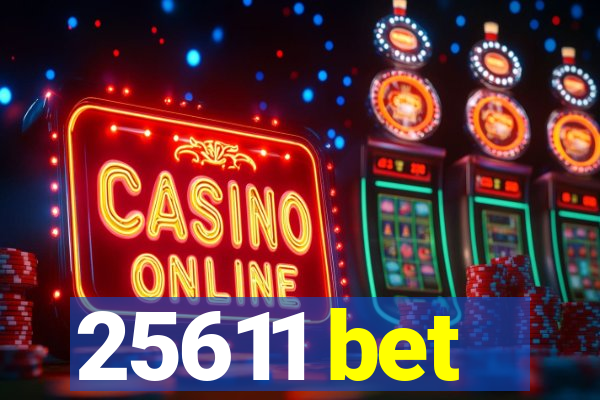 25611 bet
